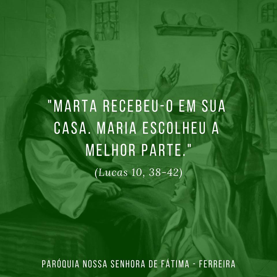 Reflexão do Evangelho: Maria escolheu a melhor parte!