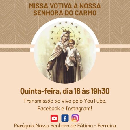 Missa Votiva A Nossa Senhora do Carmo